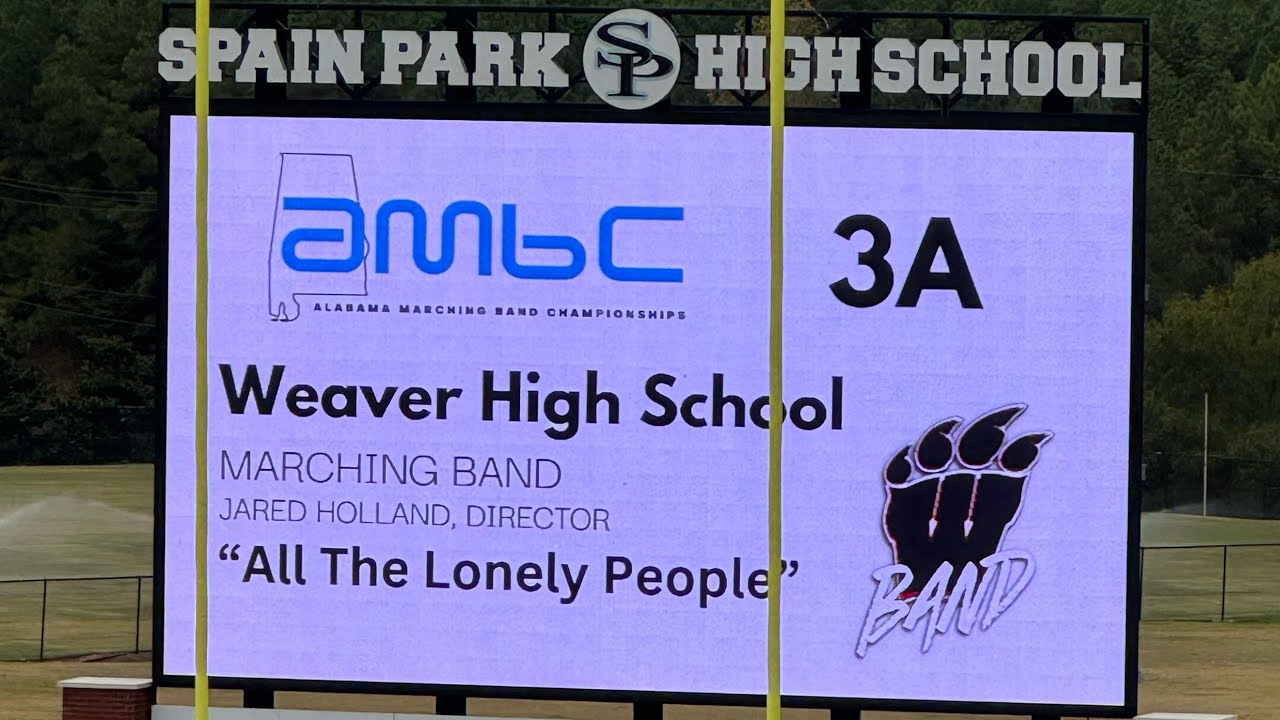AL State Comp (10/25/2025) Weaver High School Marching Band - All the Lonely People