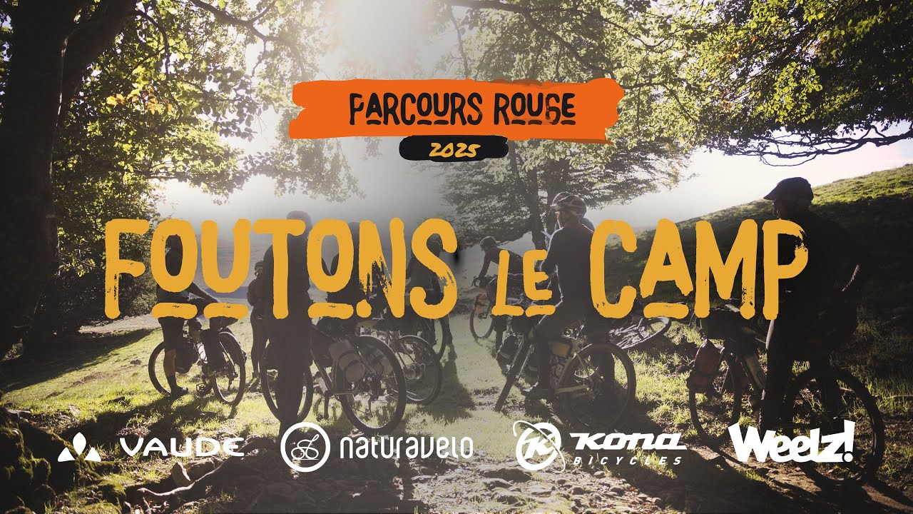 Foutons le Camp Bikepacking · Parcours Rouge 2025