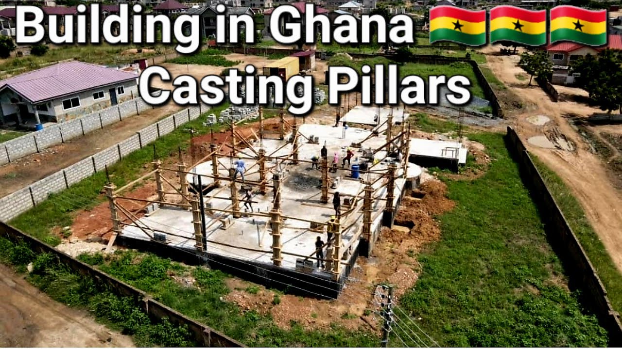 Building in Ghana (East Legon Hills) | Casting Pillars | EP-13