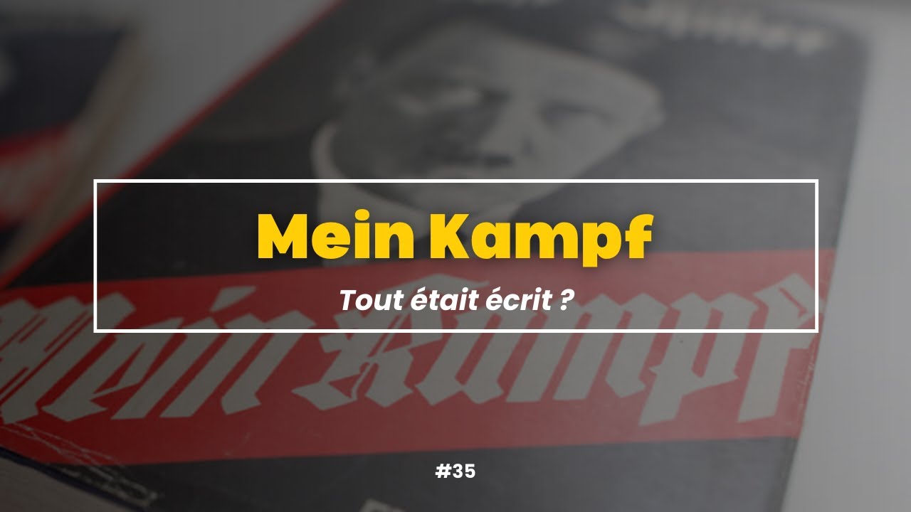 #35 La folle histoire de Mein Kampf - PODCAST