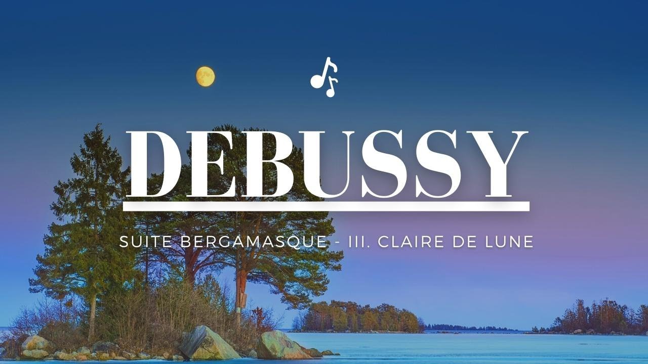 （一小時版本）德布西《月光 》Debussy Suite bergamasque - III. Claire de Lune