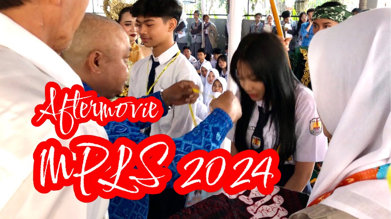 MPLS 2024-2025 | SMA PASUNDAN 2 BANDUNG | aftermovie