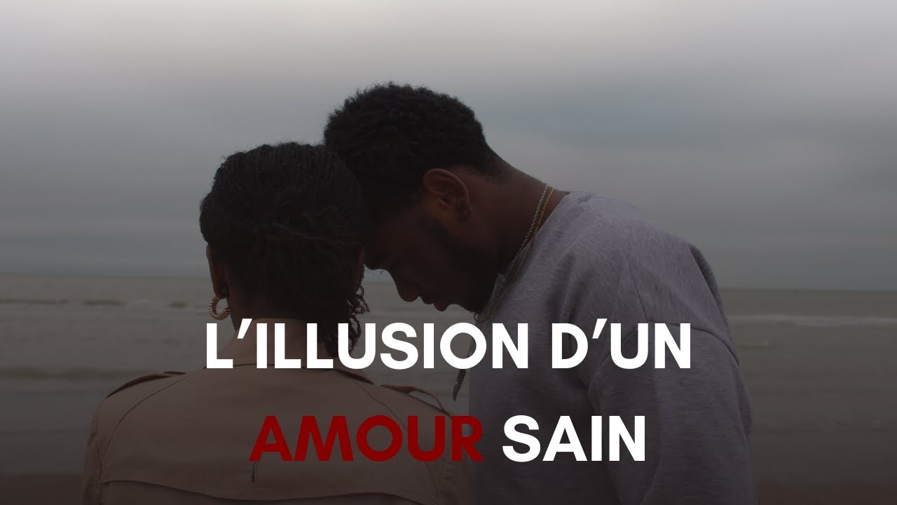 l'illusion d'un amour sain