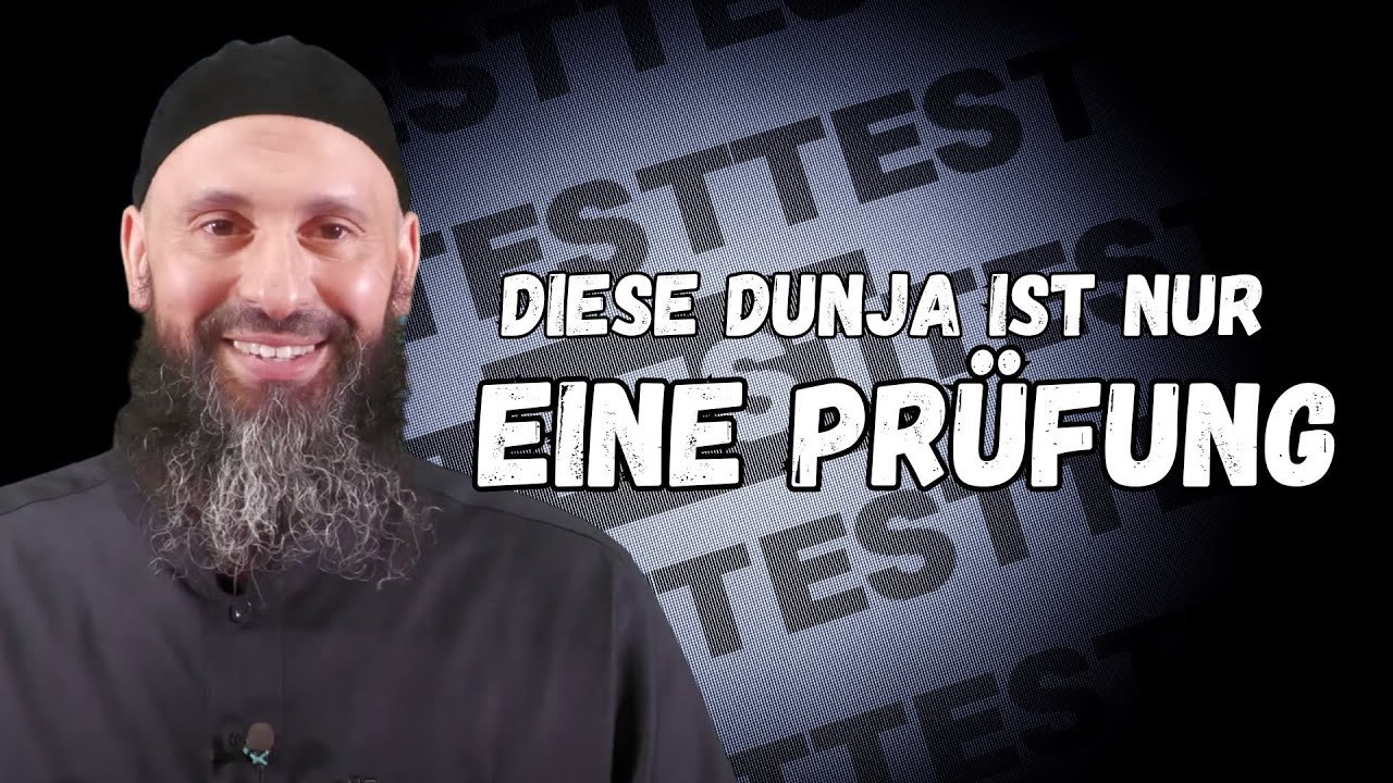 DIESE DUNJA IST NUR EINE PRÜFUNG | Sami Abu Hamza