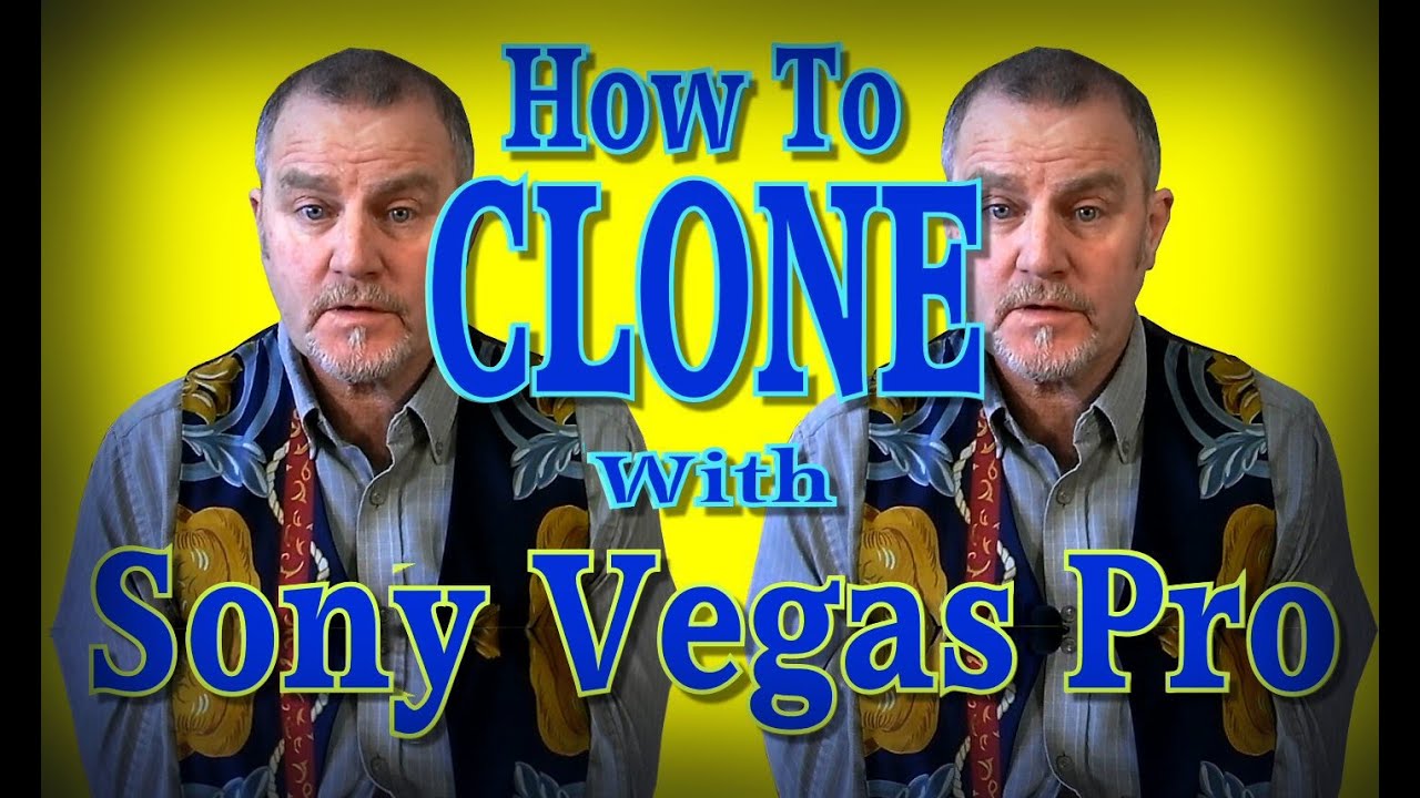 HOW TO DO THE CLONE EFFECT IN SONY VEGAS