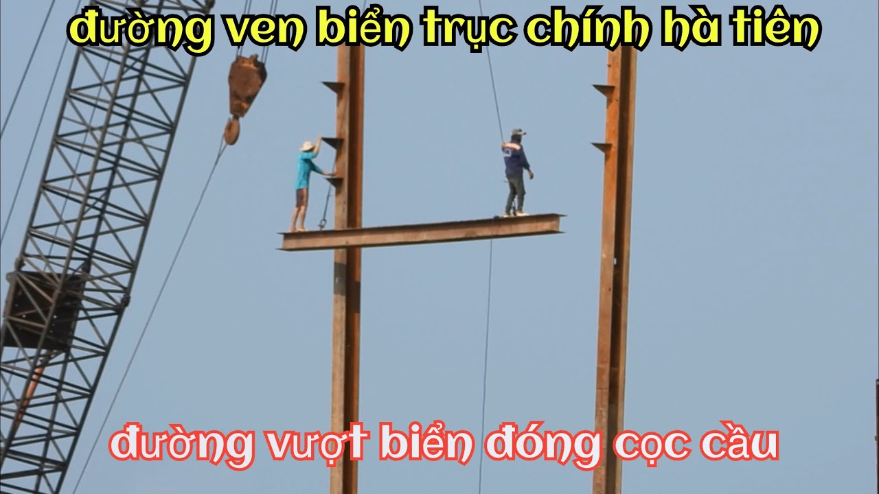 Đường vượt biển trục chính hà tiên hôm nay đóng trụ cầu đầu tiên xuống biển 