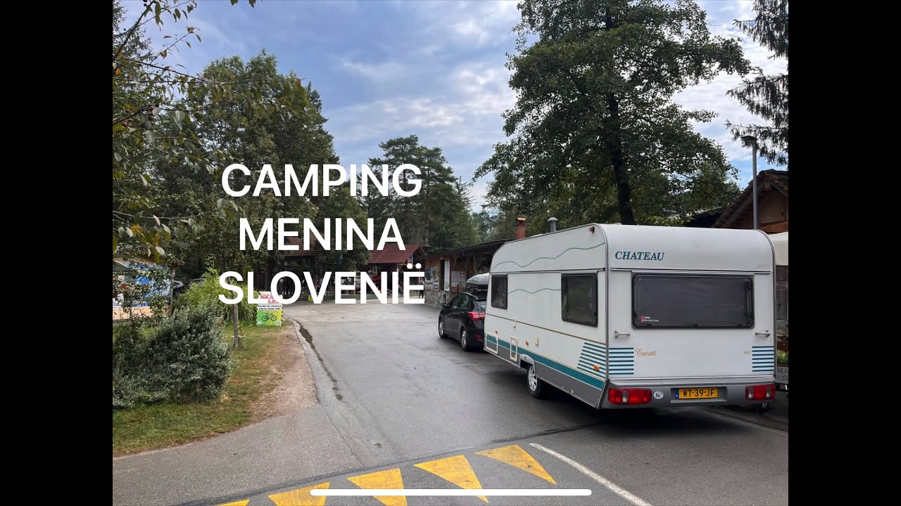 #camping #vlog 5 camping menina Slovenië overzicht