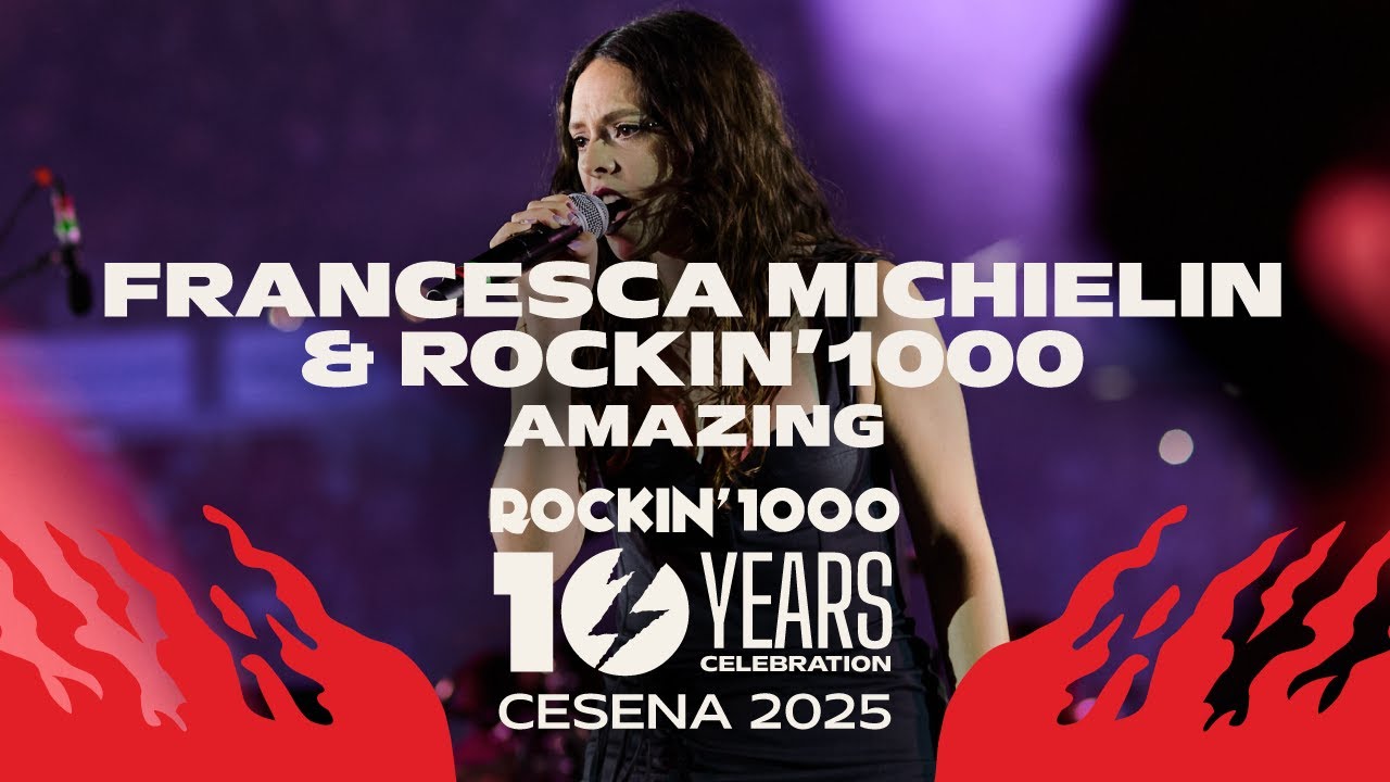 Франческа Мичилин и Rockin'1000 — Потрясающе | Rockin'1000 празднует 10-летие