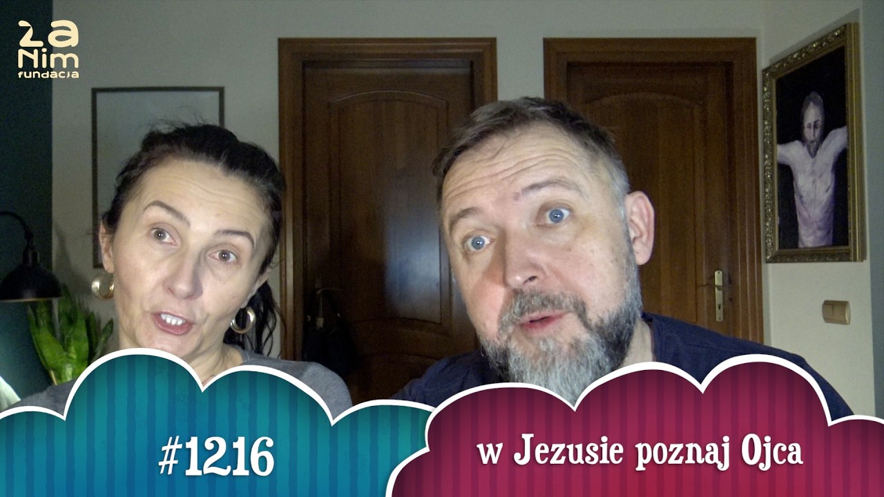 #Antidotum #1216 - w Jezusie poznaj Ojca