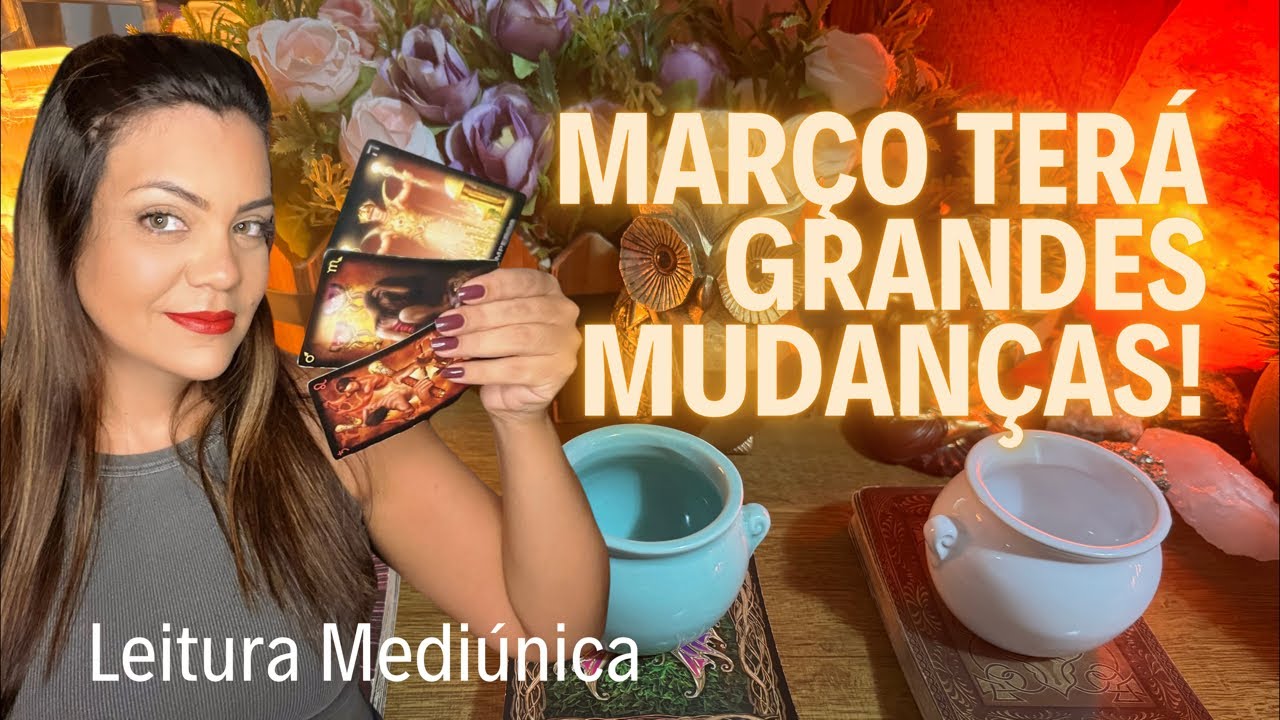 TUDO que VAI ACONTECER em MARÇO com VC😨👊💓