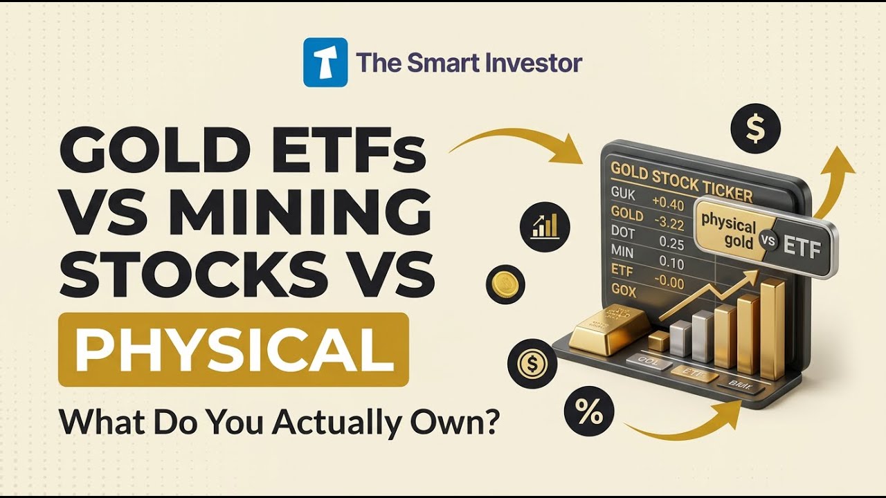 Gold ETFs vs Mining Stocks vs Physical Gold: What Do You Actually Own?