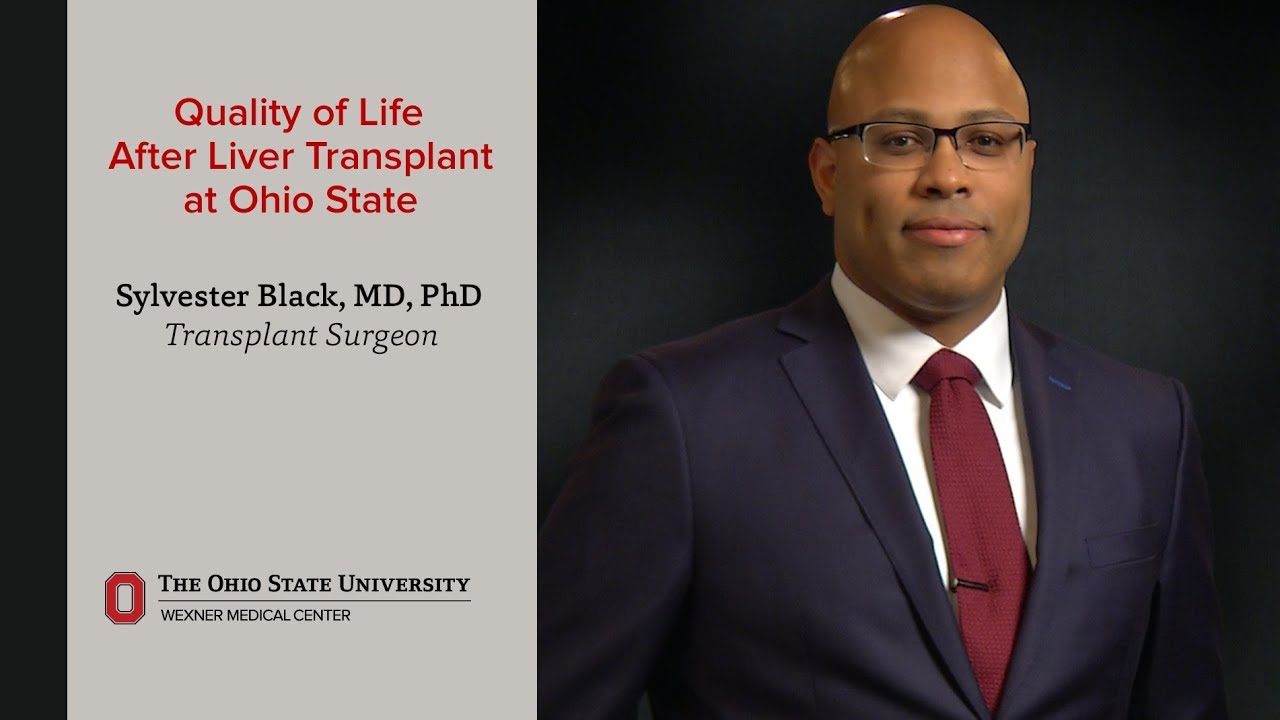 Quality of Life After Liver Transplantation | Ohio State Medical Center