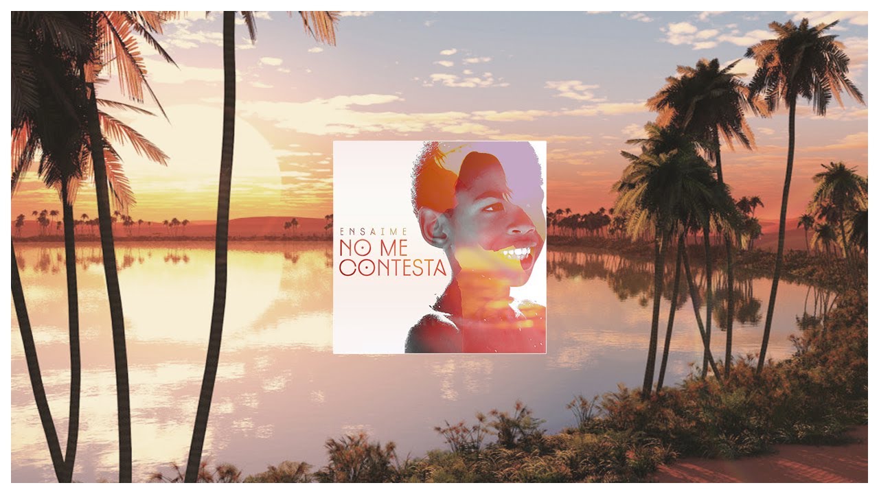 Ensaime - No me contesta (Official)