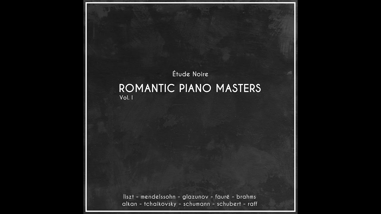 Romantic Piano Masters, Vol. I (Full Classical Piano Album Mix)