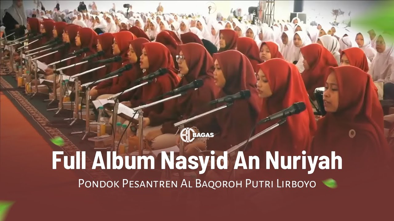 Full Album Terpopuler 2026 Nasyid AN NURIYAH - Pondok Pesantren Al Baqoroh Putri Lirboyo!!!
