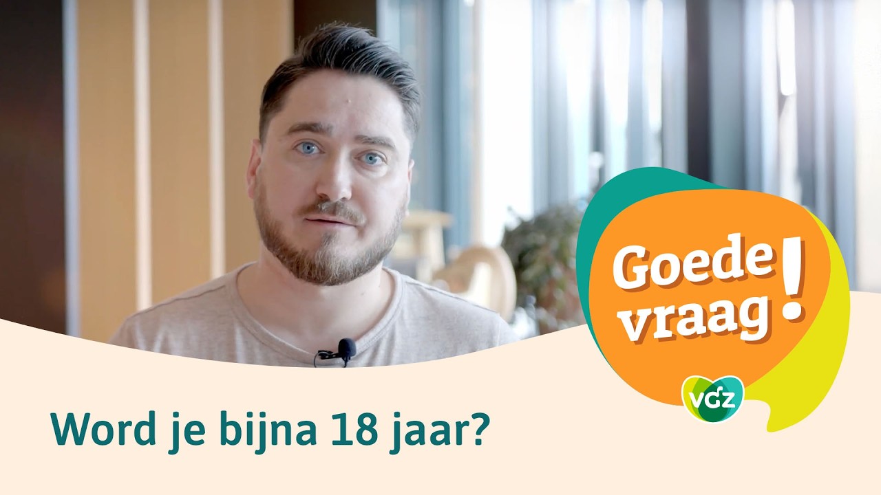 Word je bijna 18 jaar?