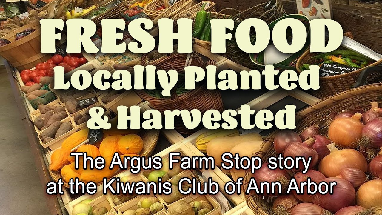 The Argus Farm Stop at Ann Arbor Kiwanis Club