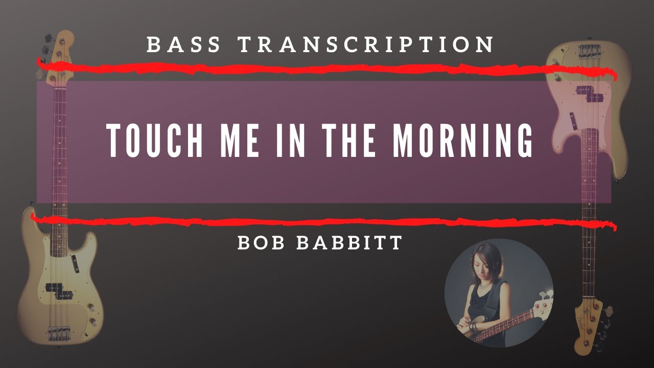 Bob Babbitt Bassline on Touch Me in the Morning by Diana Ross