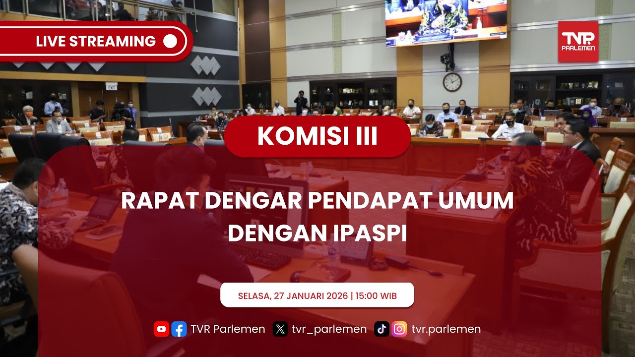 KOMISI III DPR RI RDPU DENGAN KETUA UMUM IKATAN PANITERA & SEKRETARIS PENGADILAN INDONESIA (IPASPI)