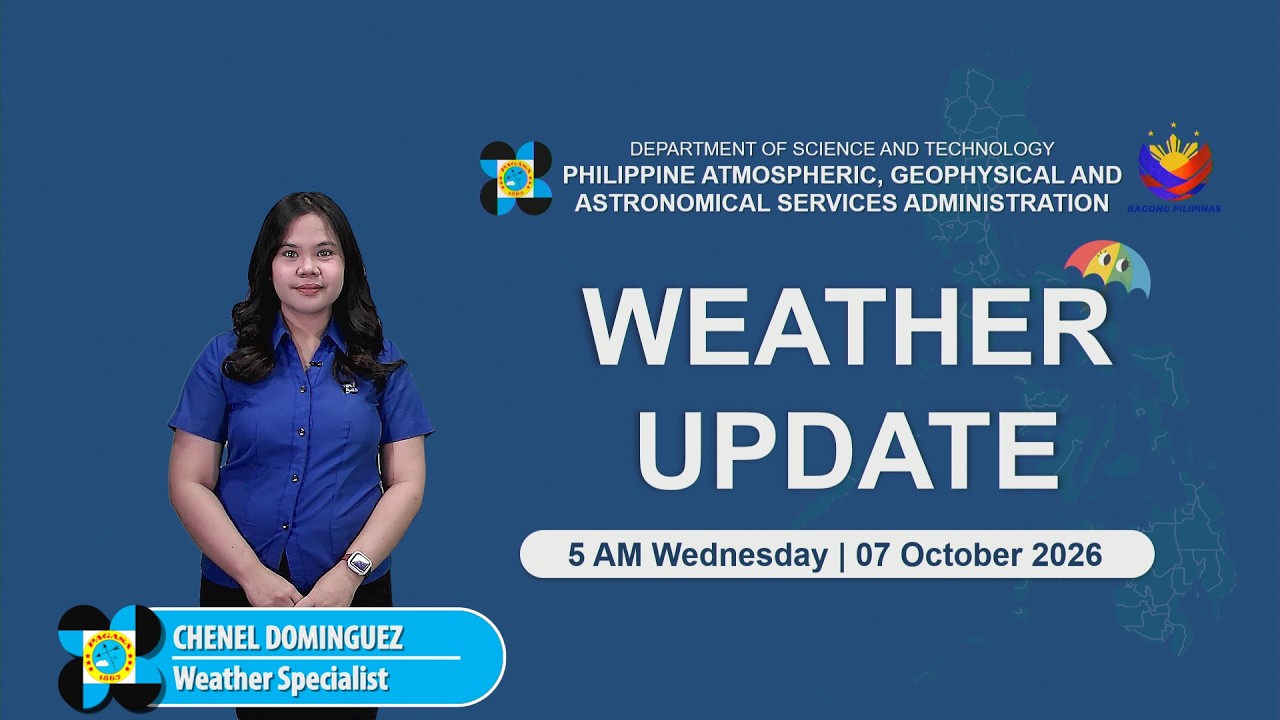 Public Weather Forecast issued at 5:00 AM | October 07, 2026 - Wednesday