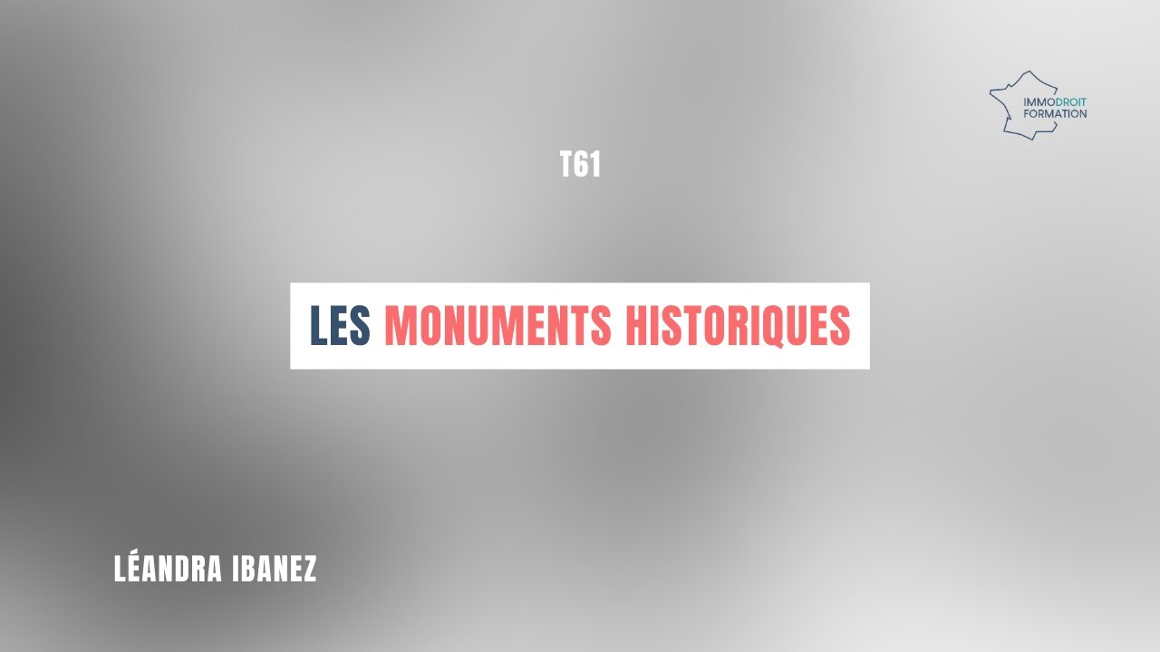 Les monuments historiques