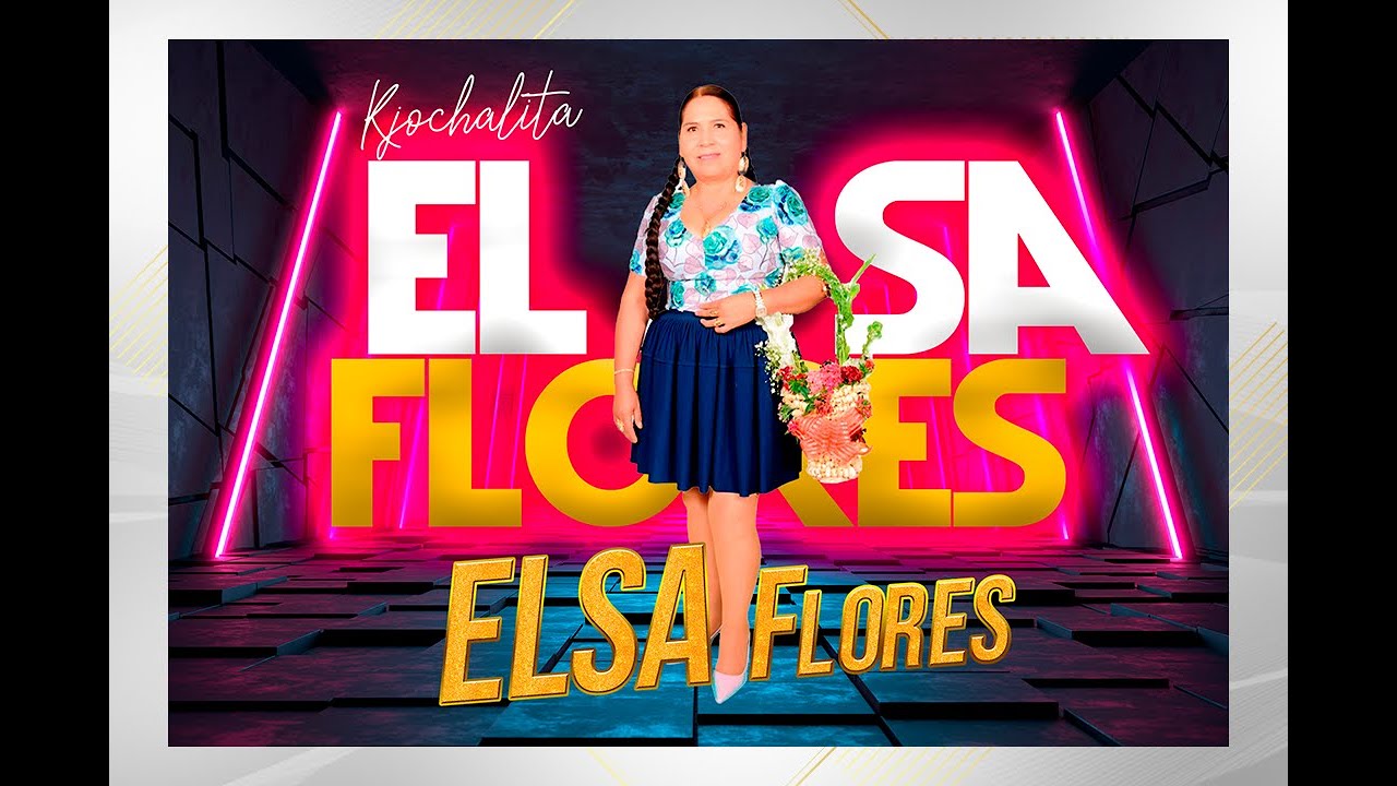ELSA FLORES  LA KJOCHALITA Y PROYECCION DEL VALLE TDODO SANTOS 2024