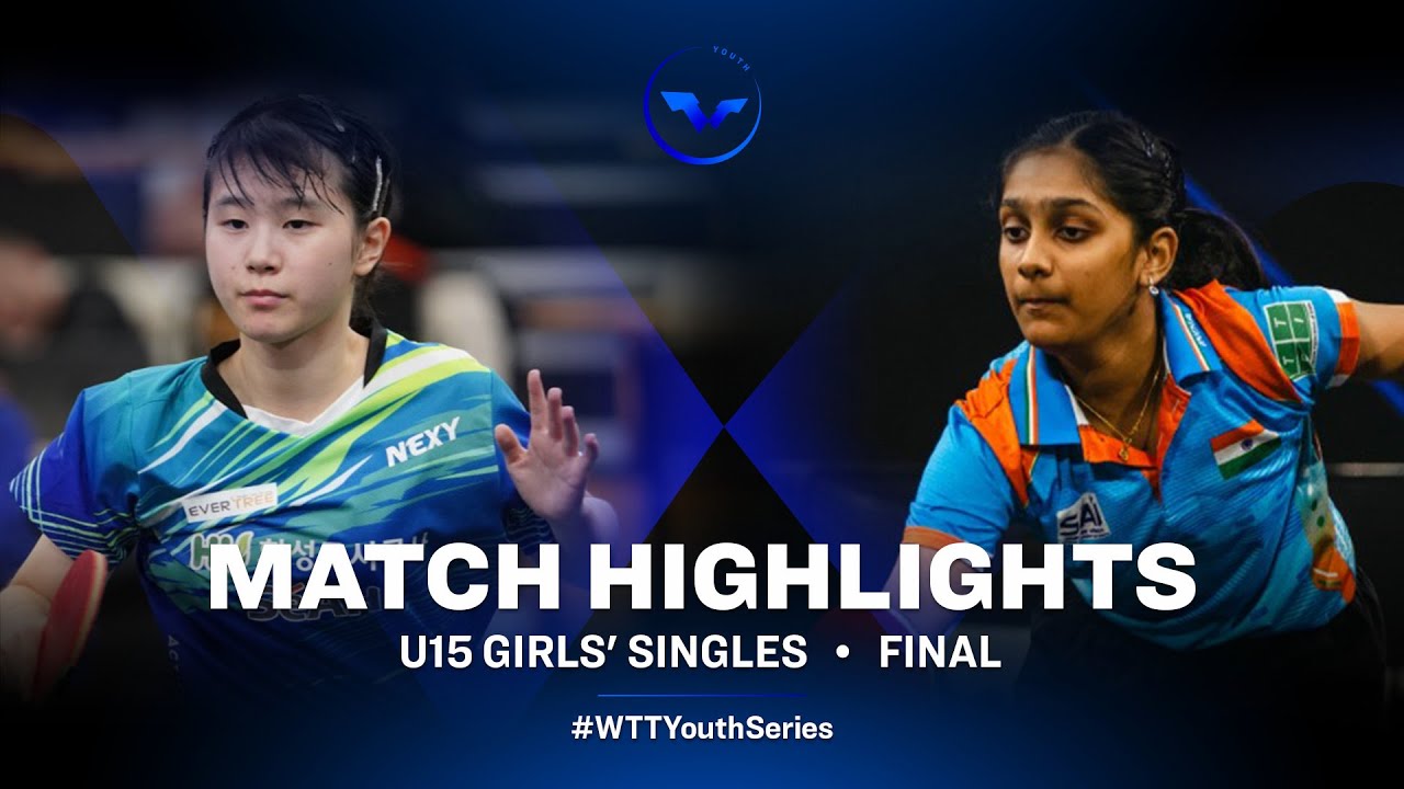 Heo Yerim vs Divyanshi Bhowmick | U15 GS Final | WTT Youth Star Contender Doha 2024