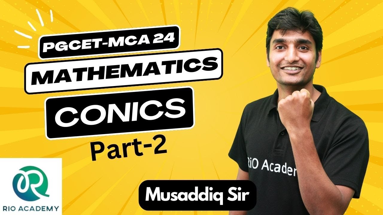 PGCET MCA-2024 | Mathematics | Conics | Part-2