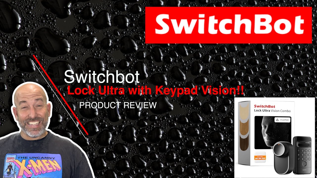 PRODUCT REVIEW - Switchbot Lock Ultra & Keypad Vision!!!!#switchbot #lockultra