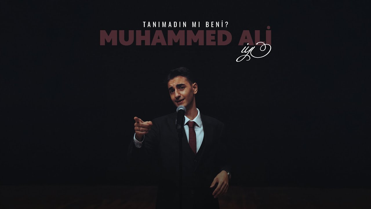 Muhammed Ali İyi | Tanımadın Mı Beni? 