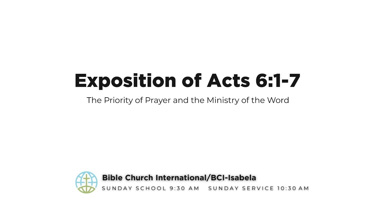 Exposition of Acts 6:1-7 | The Priority of Prayer and the Ministry of the Word | Jan 25, 2026