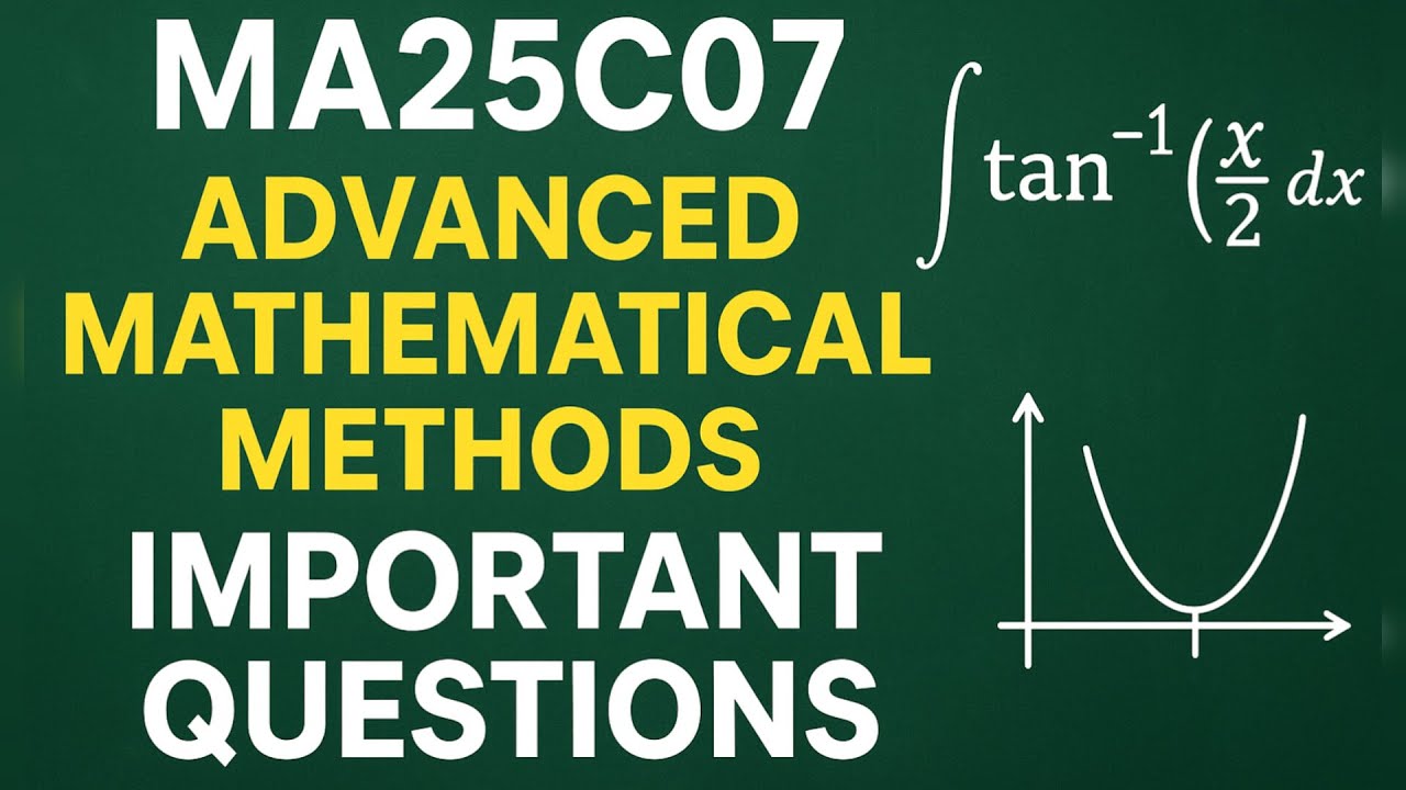 Advanced Mathematical Methods Important Questions | MA25C07 | TerraceOut