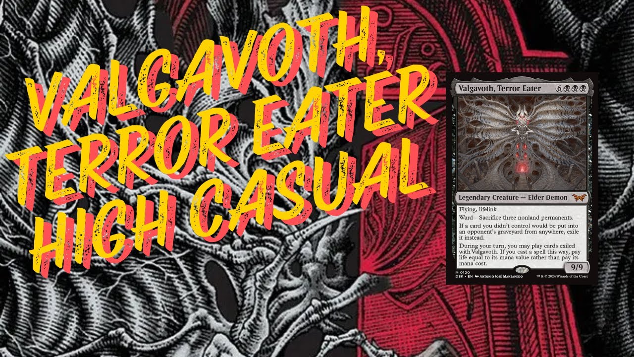 Valgavoth, Terror Eater High Casual