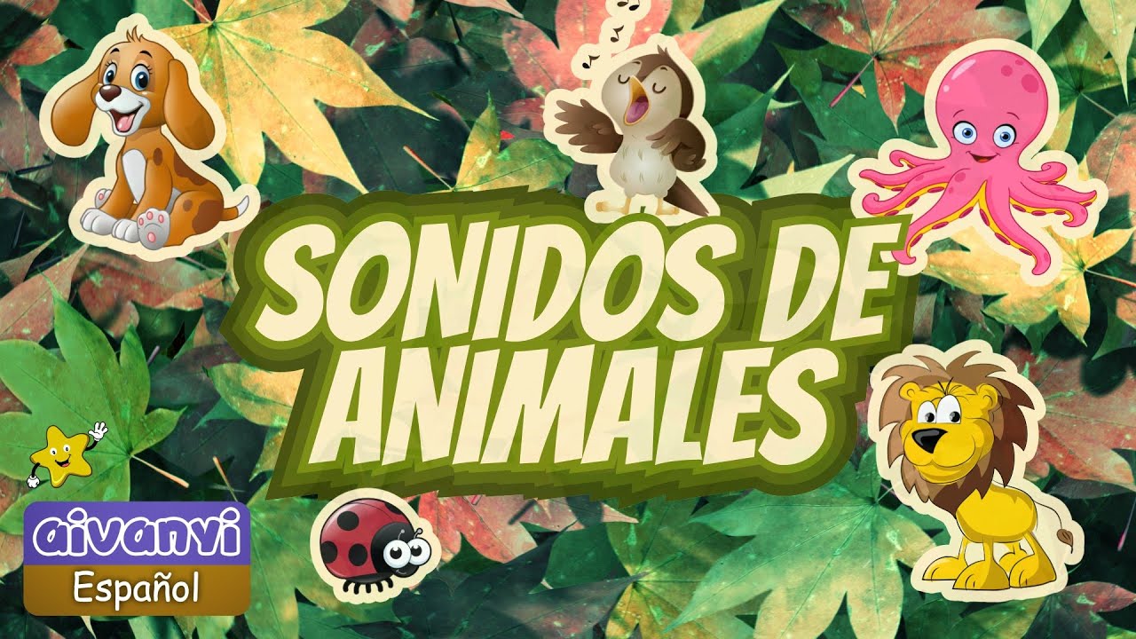 Sonidos de Animales para niños | Aprende los Animales y Sonidos | Animal Sounds in Spanish