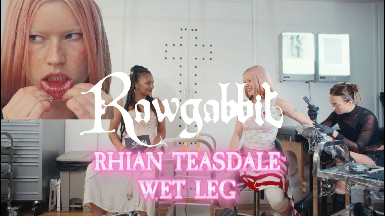Rawgabbit | WET LEG's RHIAN TEASDALE