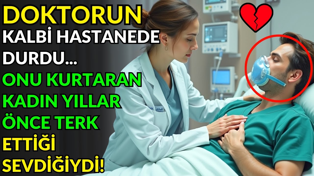DOKTORUN KALBİ HASTANEDE DURDU... ONU KURTARAN KADIN YILLAR ÖNCE TERK ETTİĞİ SEVDİĞİYDİ!