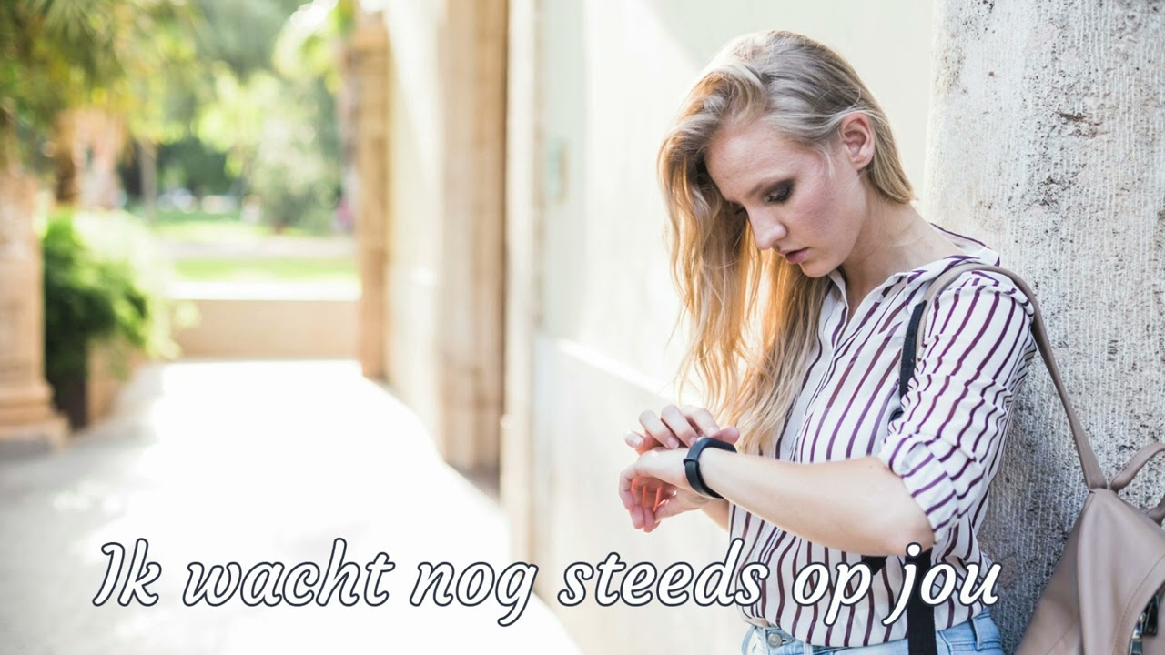 Ik wacht nog steeds op jou