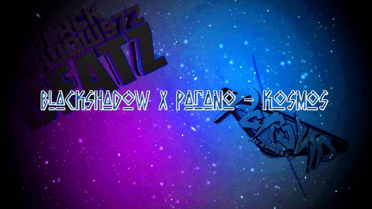 Parano Feat BlackShadow972 - Kosmos