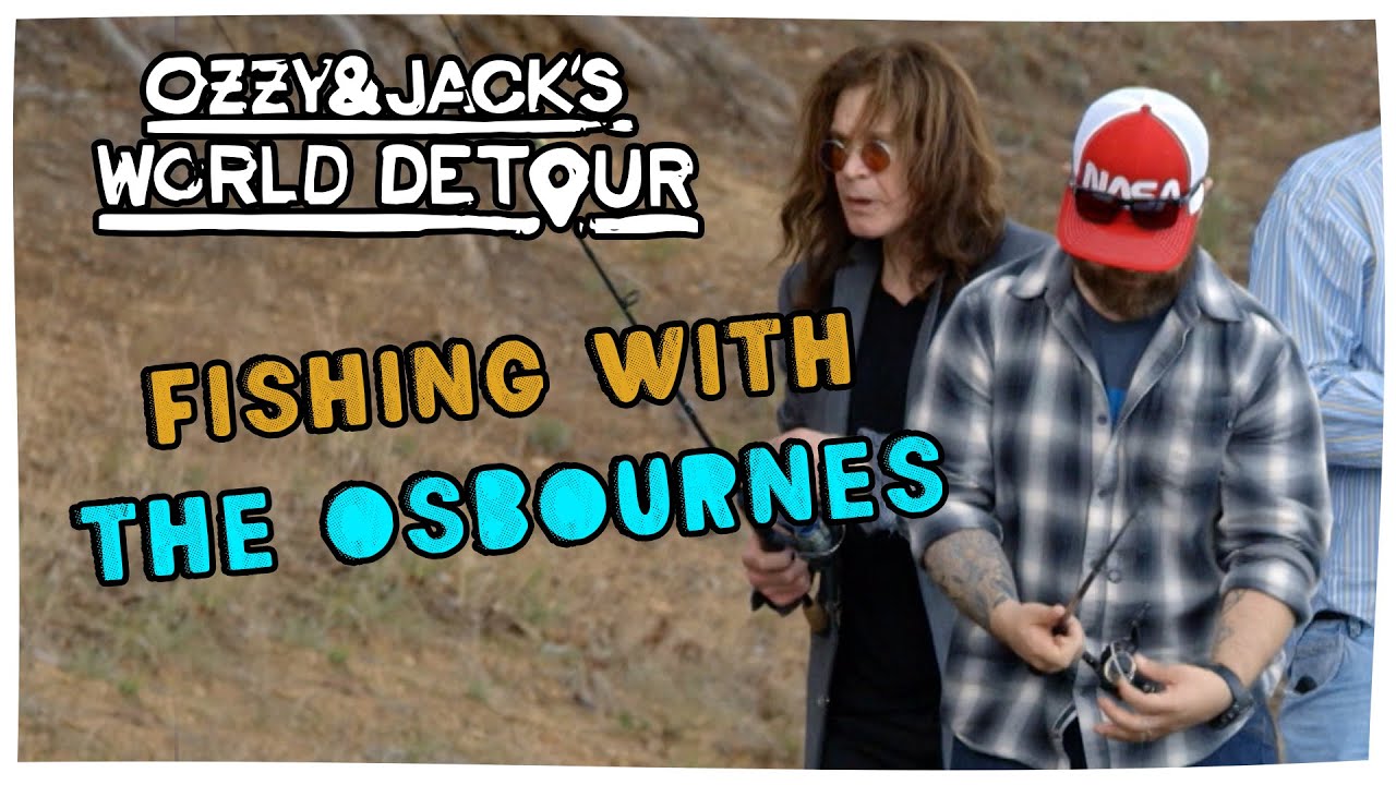 The Osbournes Go Fishing | Ozzy & Jack's World Detour