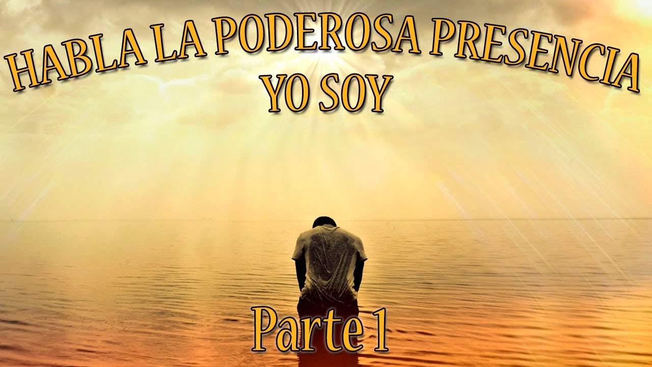 HABLA LA PODEROSA PRESENCIA 