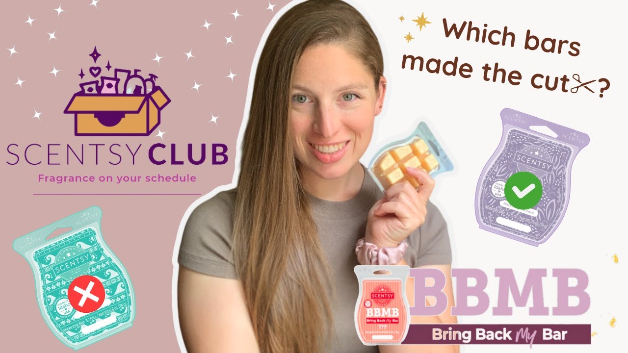 Which Bars Made the Cut? ✂️ Scentsy BBMB Club Additions #2024