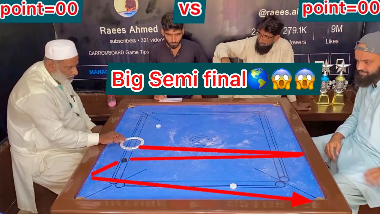 🏆Semi final Sir jahanzeb (vs) Shah g king Carrom Board Tournament  fans,plz full videos 7 M🌎😱👈