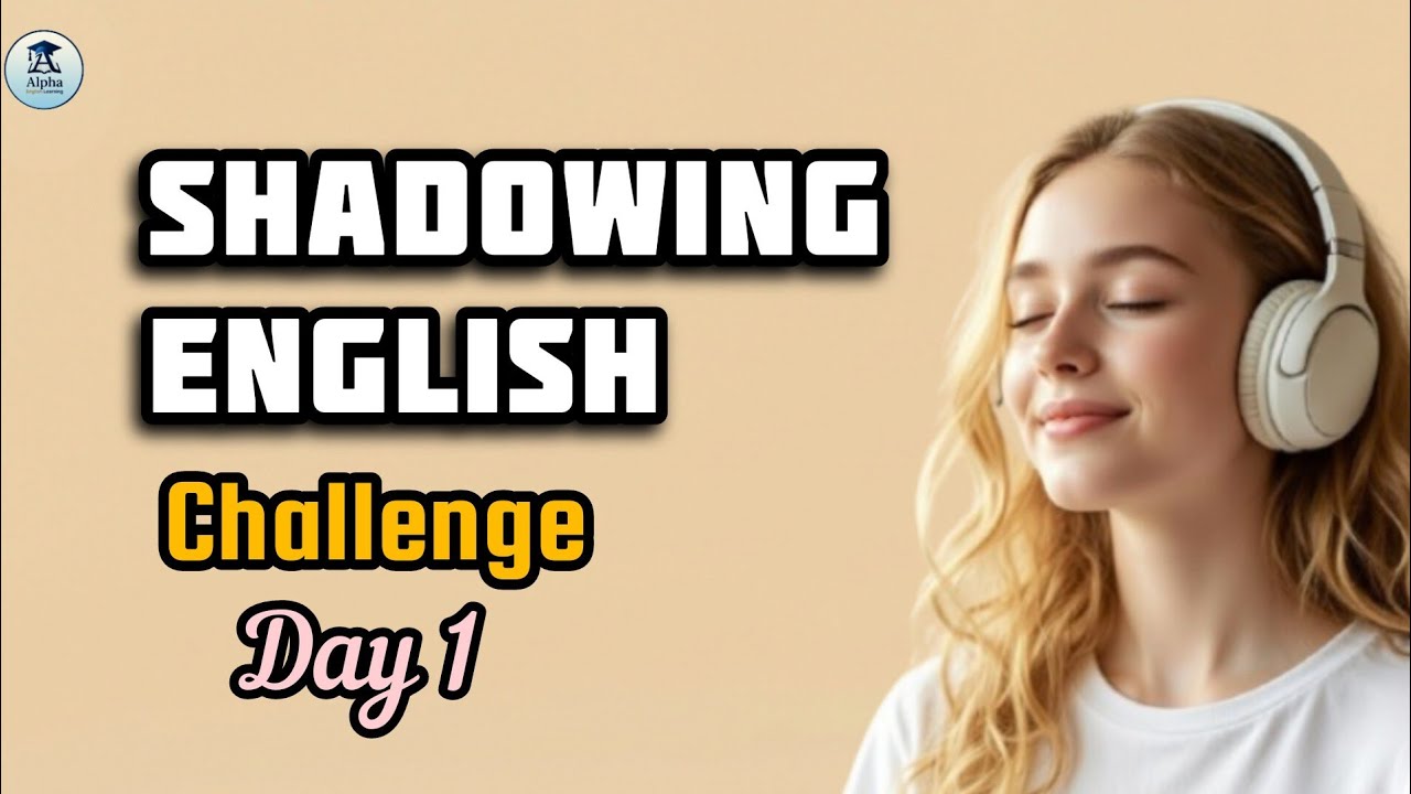 Master English Speaking | 10-Minute Shadowing Technique for Beginners