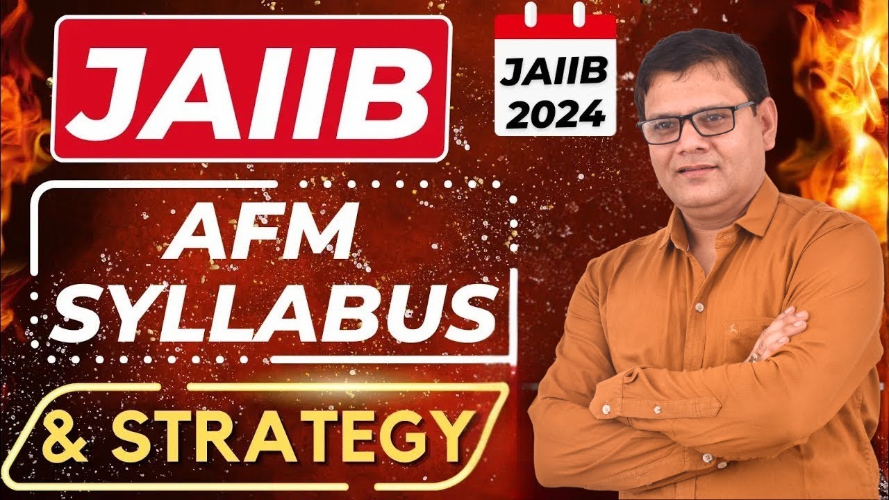JAIIB 2024 | AFM Syllabus & Preparation Strategy June 2024 | JAIIB WITH ASHOK