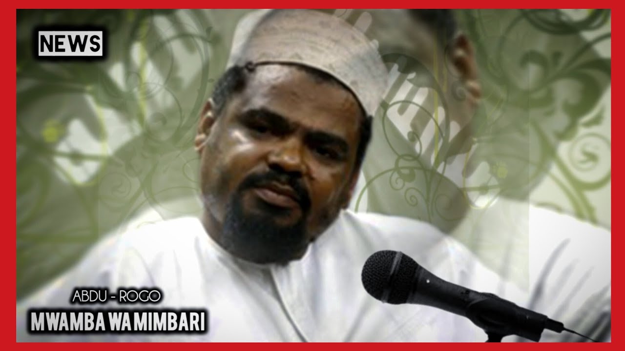 MANENO YA MWISHO YALIYO MAZITO MNOO !! | SHEIKH ABDU ROGO RAHMAHULLAH | MWAMA & SIMBA WA MIMBARI