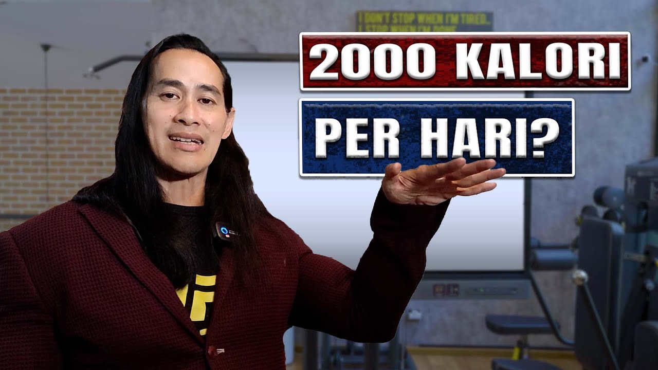 KENAPA 2000 KALORI PER HARI?