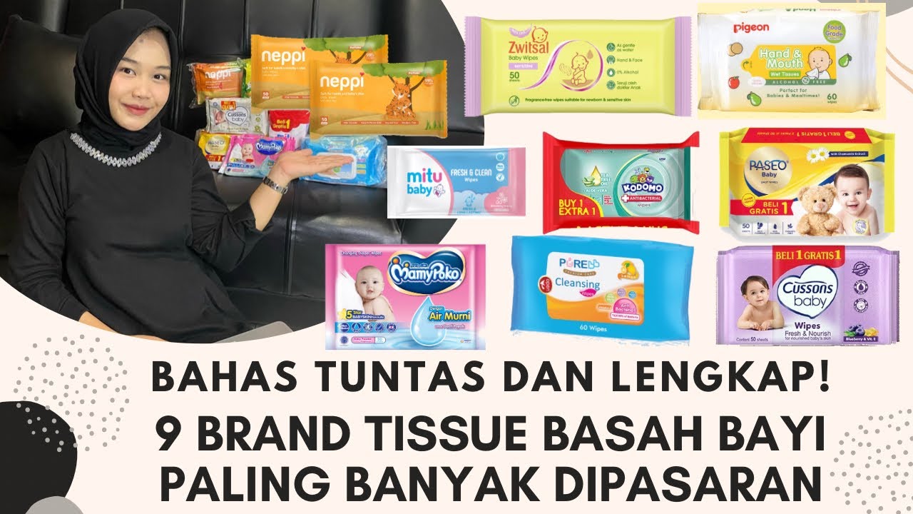 REVIEW TISU BASAH BAYI 👶🏻| JANGAN SALAH PILIH FUNGSI & KEGUNAANNYA‼️| BABY WIPES | LENGKAP HARGA💵