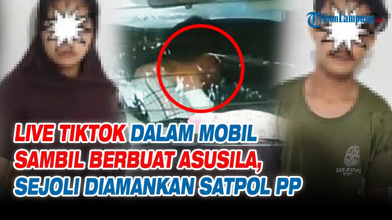 Live TikTok Dalam Mobil Sambil Berbuat Asusila, Sejoli Diamankan Satpol PP