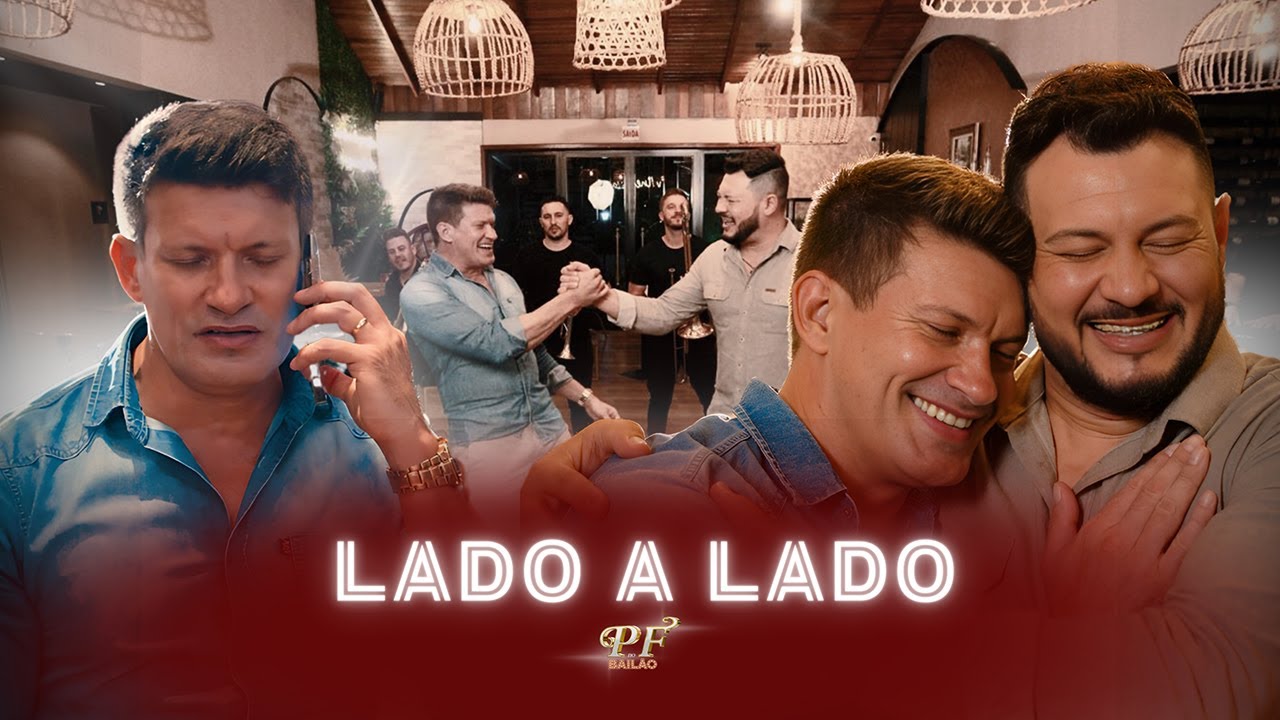 PAULINHO E F&Aacute;BIO NO BAIL&Atilde;O - LADO A LADO (CLIPE OFICIAL)