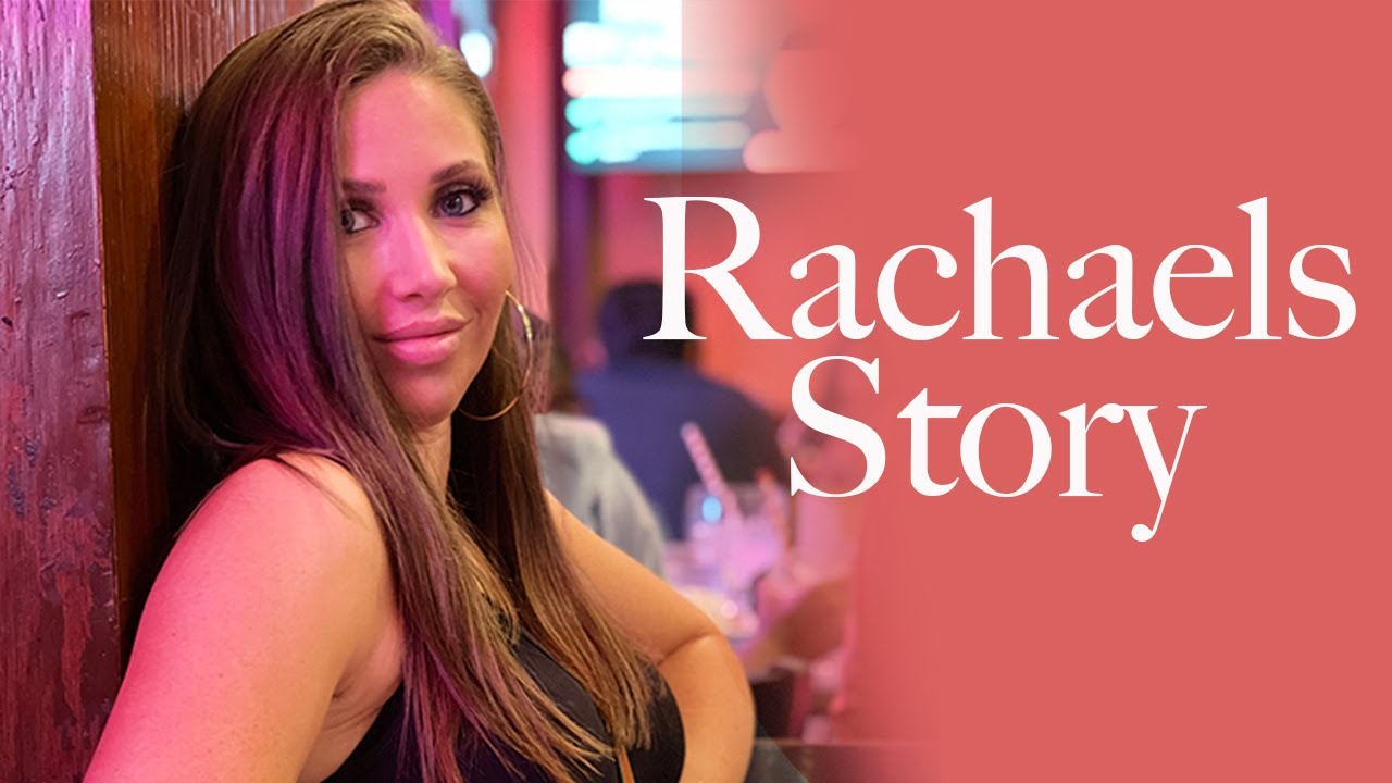 RACHAEL'S STORY PT.1 